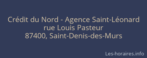 Crédit du Nord - Agence Saint-Léonard