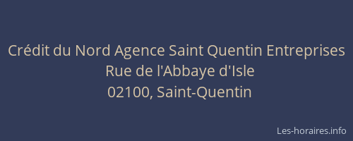 Crédit du Nord Agence Saint Quentin Entreprises