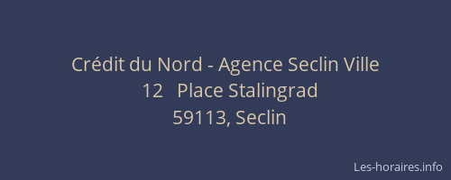 Crédit du Nord - Agence Seclin Ville