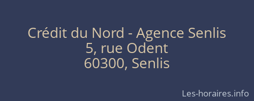 Crédit du Nord - Agence Senlis