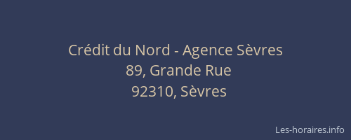 Crédit du Nord - Agence Sèvres