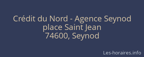 Crédit du Nord - Agence Seynod