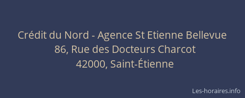 Crédit du Nord - Agence St Etienne Bellevue
