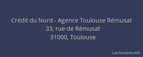 Crédit du Nord - Agence Toulouse Rémusat