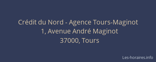 Crédit du Nord - Agence Tours-Maginot