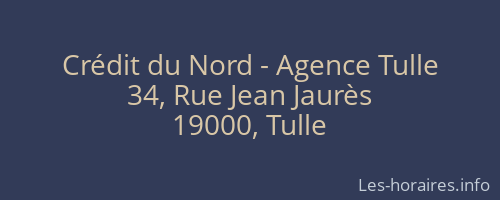 Crédit du Nord - Agence Tulle