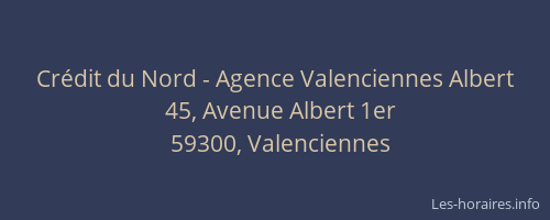 Crédit du Nord - Agence Valenciennes Albert