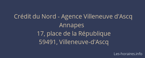 Crédit du Nord - Agence Villeneuve d'Ascq Annapes