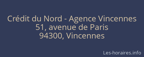 Crédit du Nord - Agence Vincennes
