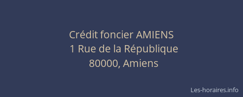 Crédit foncier AMIENS
