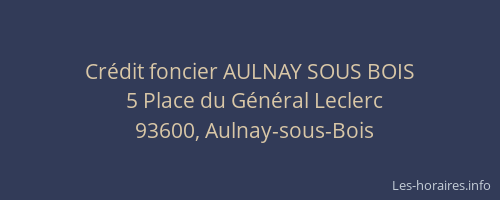 Crédit foncier AULNAY SOUS BOIS