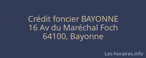 Crédit foncier BAYONNE