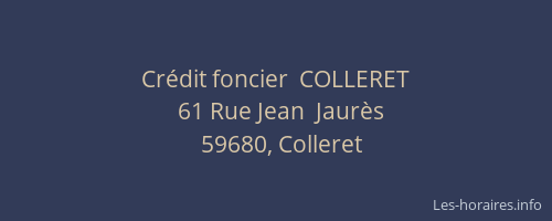 Crédit foncier  COLLERET