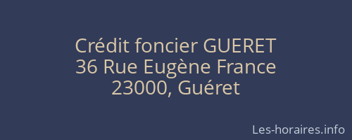 Crédit foncier GUERET