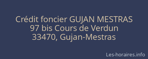 Crédit foncier GUJAN MESTRAS