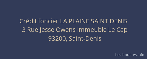 Crédit foncier LA PLAINE SAINT DENIS