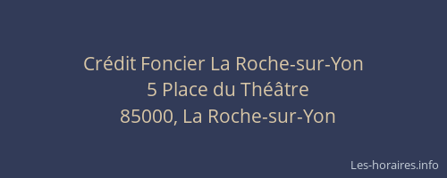 Crédit Foncier La Roche-sur-Yon