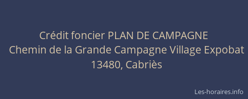 Crédit foncier PLAN DE CAMPAGNE