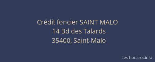Crédit foncier SAINT MALO