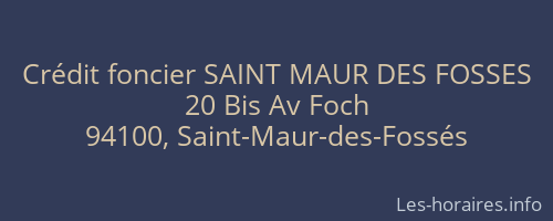 Crédit foncier SAINT MAUR DES FOSSES