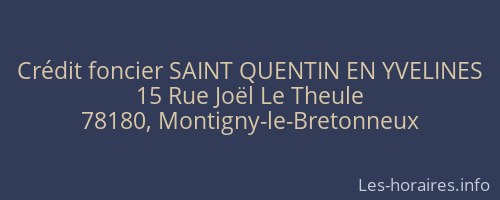 Crédit foncier SAINT QUENTIN EN YVELINES