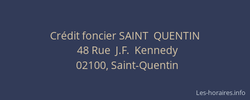 Crédit foncier SAINT  QUENTIN
