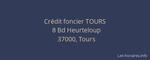 Crédit foncier TOURS