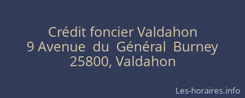 Crédit foncier Valdahon