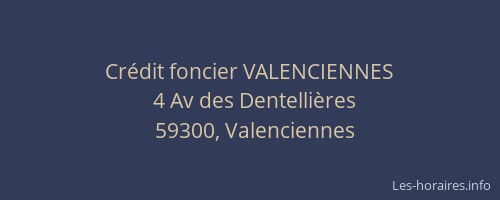 Crédit foncier VALENCIENNES