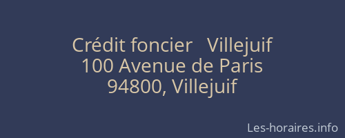 Crédit foncier   Villejuif
