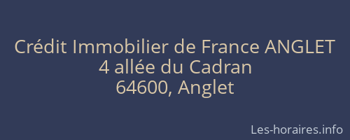 Crédit Immobilier de France ANGLET