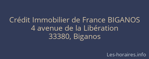 Crédit Immobilier de France BIGANOS