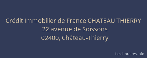 Crédit Immobilier de France CHATEAU THIERRY