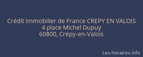 Crédit Immobilier de France CREPY EN VALOIS