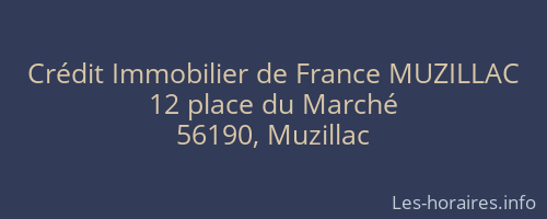 Crédit Immobilier de France MUZILLAC