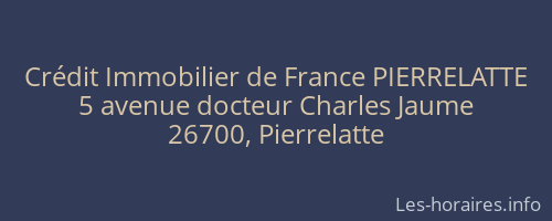 Crédit Immobilier de France PIERRELATTE