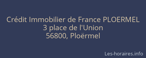 Crédit Immobilier de France PLOERMEL