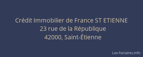 Crédit Immobilier de France ST ETIENNE