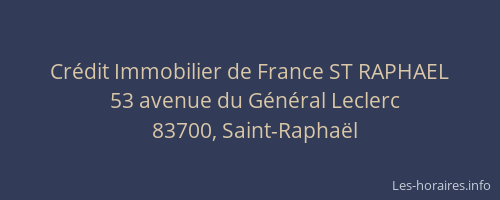 Crédit Immobilier de France ST RAPHAEL
