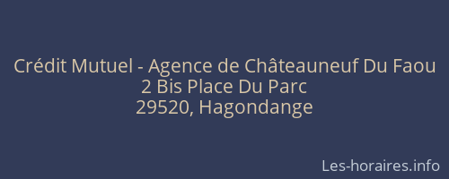 Crédit Mutuel - Agence de Châteauneuf Du Faou