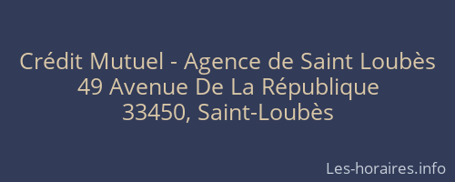 Crédit Mutuel - Agence de Saint Loubès