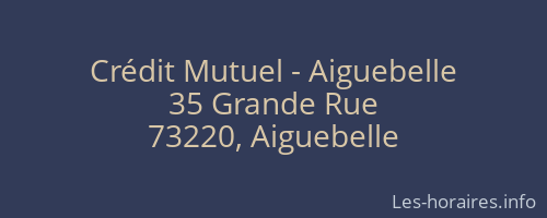Crédit Mutuel - Aiguebelle