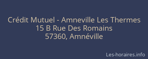 Crédit Mutuel - Amneville Les Thermes