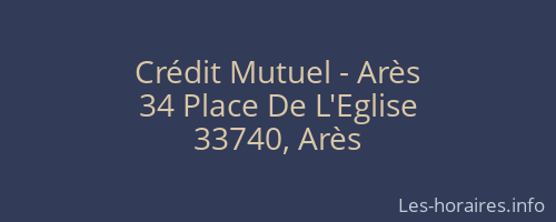 Crédit Mutuel - Arès