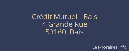 Crédit Mutuel - Bais
