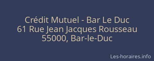 Crédit Mutuel - Bar Le Duc