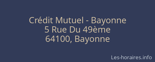 Crédit Mutuel - Bayonne