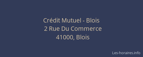 Crédit Mutuel - Blois