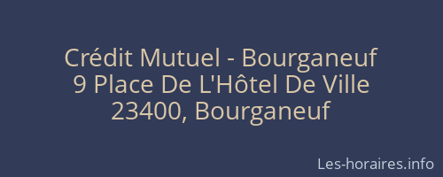 Crédit Mutuel - Bourganeuf