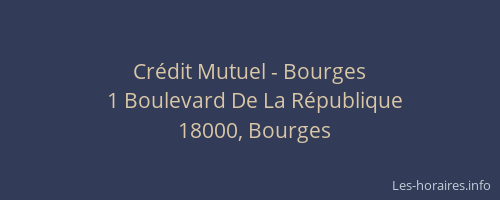 Crédit Mutuel - Bourges